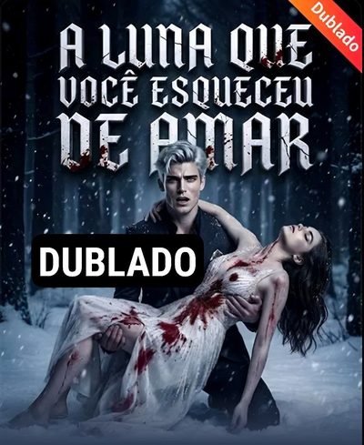 Capa da minisserie A Luna que Você Esqueceu de Amar