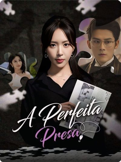 Capa da minisserie A Perfeita Presa