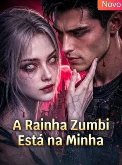 Capa da minisserie A Rainha Zumbi Está na Minha