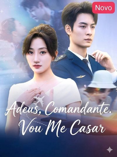 Capa da minisserie Adeus, Comandante. Vou Me Casar
