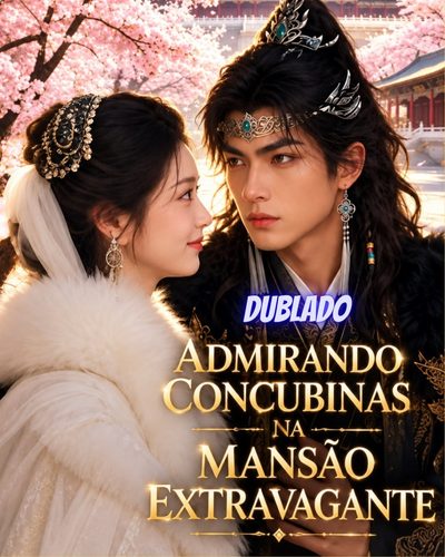 Capa da minisserie Admirando Concubinas na Mansão Extravagante