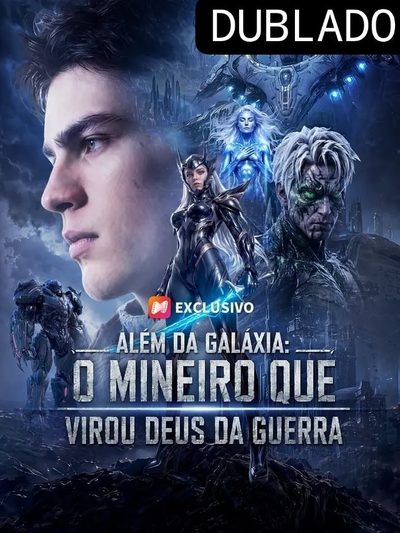 Capa da minisserie Além da Galáxia: o Mineiro que Virou Deus da Guerra dublado
