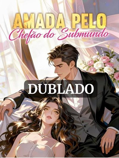 Capa da minisserie Amada Pelo Chefão do Submundo - Dublado - Anime dublado