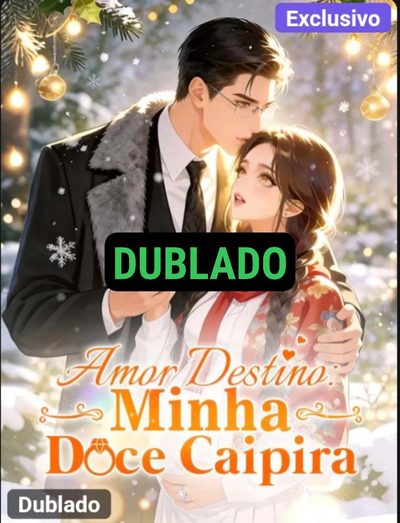 Capa da minisserie Amor Destino: Minha Doce Caipira