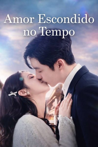 Capa da minisserie Amor Escondido no Tempo dublado