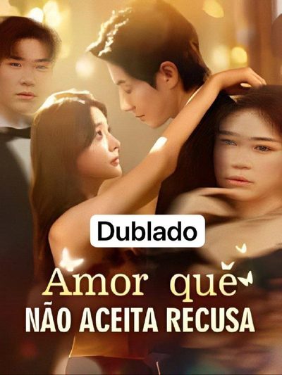 Capa da minisserie Amor que Não Aceita Recusa nos Braços do Chefão Dominante dublado