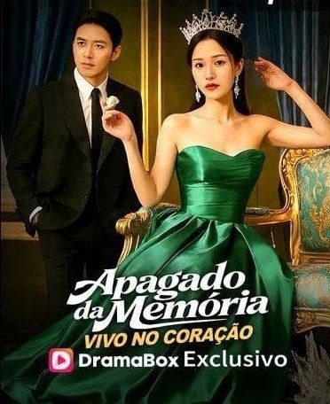 Capa da minisserie Apagado da Memória Vivo no Coração dublado
