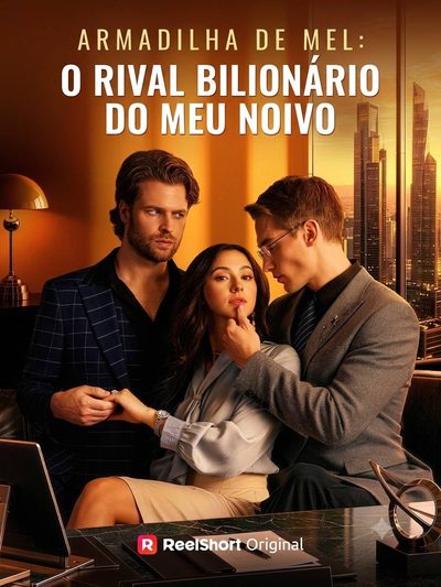 Capa da minisserie Armadilha de Mel: o Rival Bilionário do Meu Noivo