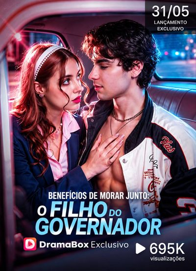 Capa da minisserie Benefícios de Morar Junto com o Filho do Governador
