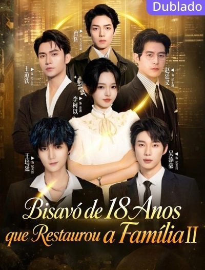 Capa da minisserie Bisavó de 18 Anos que Restaurou a Família Ii dublado