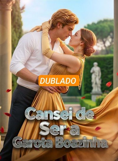 Capa da minisserie Cansei de Ser a Garota Boazinha dublado