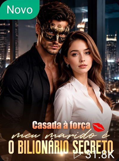 Capa da minisserie Casada à Força Meu Marido É o Bilionário Secreto