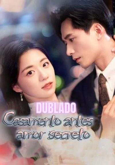 Capa da minisserie Casamento Antes Amor Secreto dublado