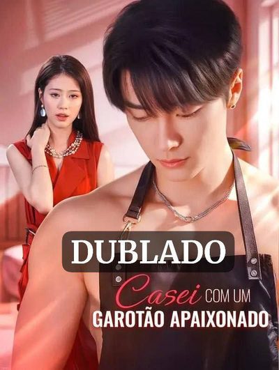Capa da minisserie Casei com Um Garotão Apaixonado (dublado) dublado