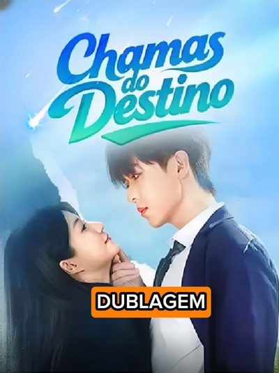 Capa da minisserie Chamas do Destino dublado