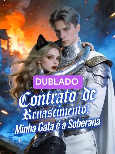 Capa da minisserie Contrato de Renascimento: Minha Gata É a Soberana dublado