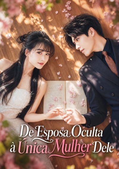 Capa da minisserie De Esposa Oculta Á Unica Mulher Dele