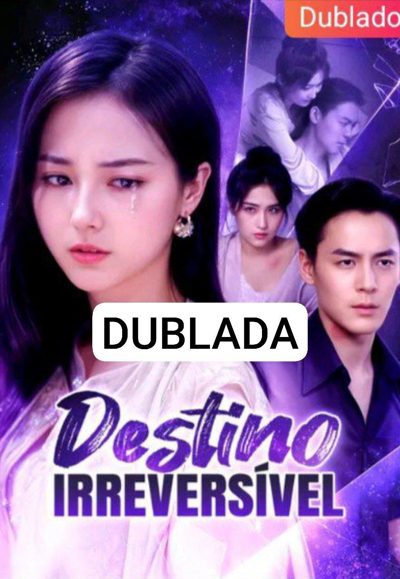 Capa da minisserie Destino Irreversível dublado