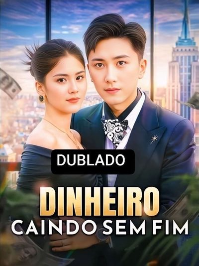 Capa da minisserie Dinheiro Caindo sem Fim dublado