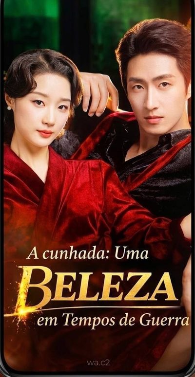Capa da minisserie Dona da Gangue do Dragão Azul a Cunhada: uma Beleza em Tempos de Guerra