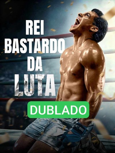 Capa da minisserie Dublado ] Rei Bastardo da Luta dublado