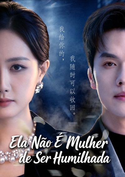 Capa da minisserie Ela Não É Mulher de Ser Humilhada
