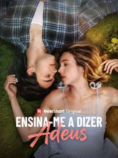Capa da minisserie Ensina-me a Dizer Adeus