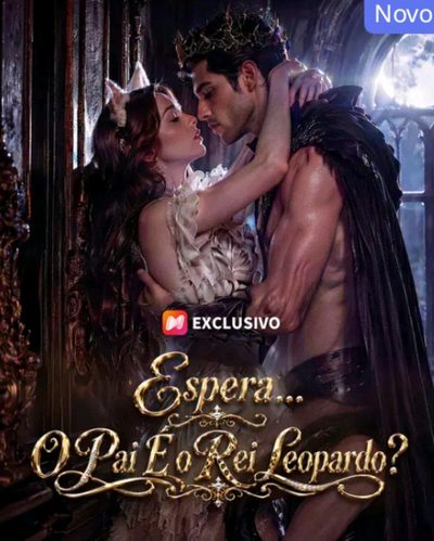 Capa da minisserie Espera...o Pai É o Rei Leopardo?
