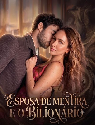 Capa da minisserie Esposa de Mentira e o Bilionário