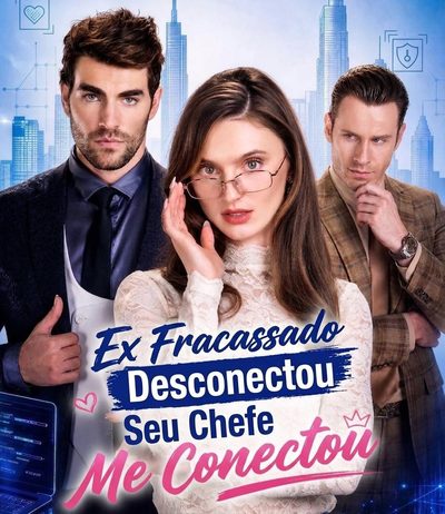 Capa da minisserie Ex Fracassado Desconectou, Seu Chefe Me Conectou