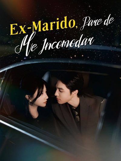 Capa da minisserie Ex Marido, Pare de Me Incomodar
