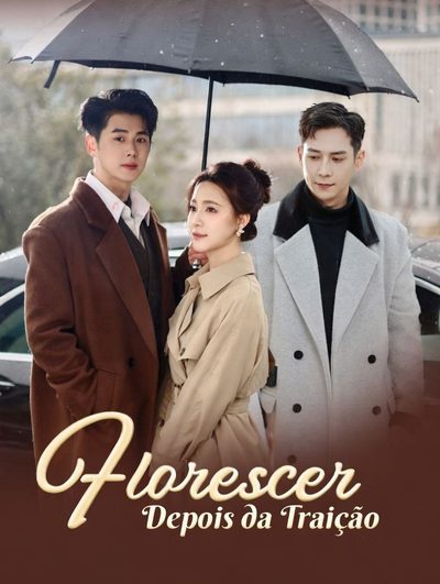 Capa da minisserie Florescer Depois da Traição