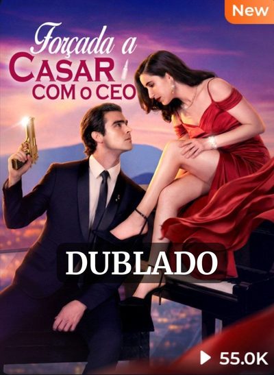 Capa da minisserie Forçada a Casar com o Ceo dublado