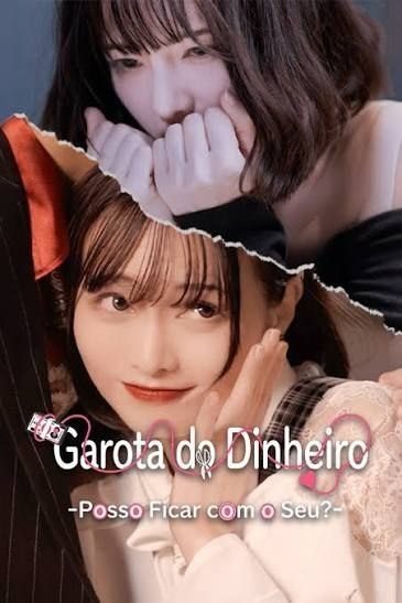 Capa da minisserie Garota do Dinheiro - Posso Ficar com o Seu?