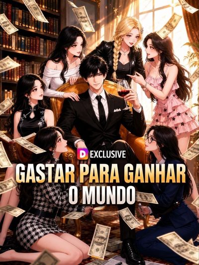 Capa da minisserie Gastar para Ganhar o Mundo
