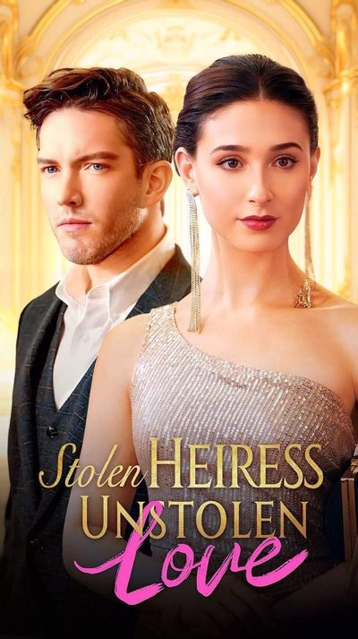 Capa da minisserie Herdeira Roubada , Amor Não Roubado. Herdeira Roubada Amor Inabalável. Stolen Heiress Unstolen Love.