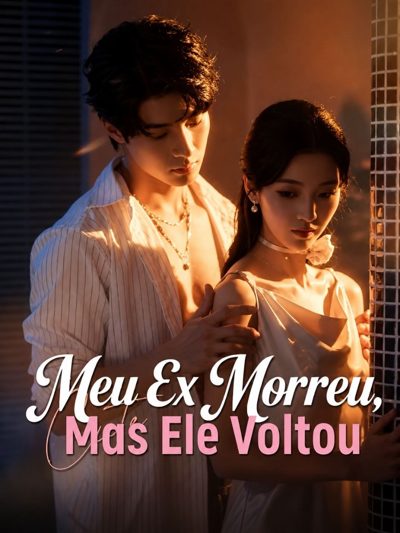 Capa da minisserie Invasão Adorável Meu Ex Morreu, Mas Ele Voltou