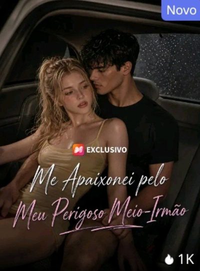 Capa da minisserie Me Apaixonei Pelo Meu Perigoso Meio-irmão