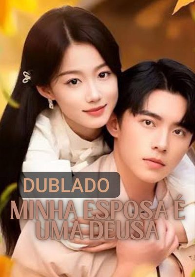 Capa da minisserie Minha Esposa É uma Deusa dublado