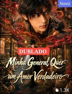 Capa da minisserie Minha General Quer Um Amor Verdadeiro