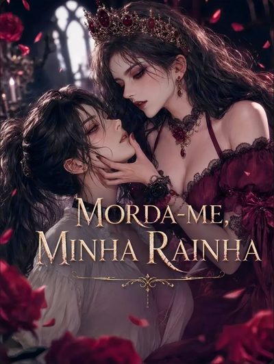 Capa da minisserie Morda-me Minha Rainha - Lgbt Gl ️‍⚧️