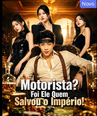 Capa da minisserie Motorista? Foi Ele que Salvou o Império!