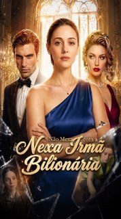 Capa da minisserie Não Mexa com a Irmã Bilionária