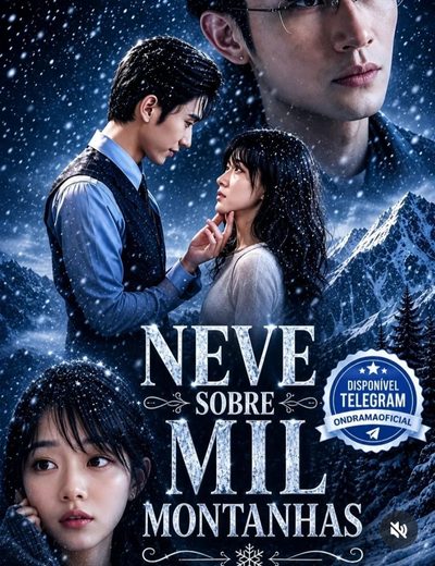 Capa da minisserie Neve Sobre Mil Montanhas
