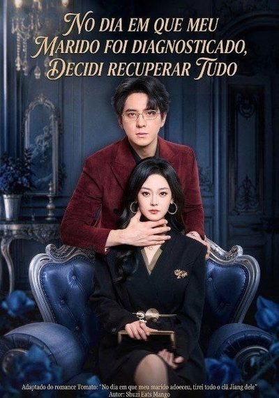 Capa da minisserie No Dia em que Meu Marido Foi Diagnosticado, Decidi Recuperar Tudo