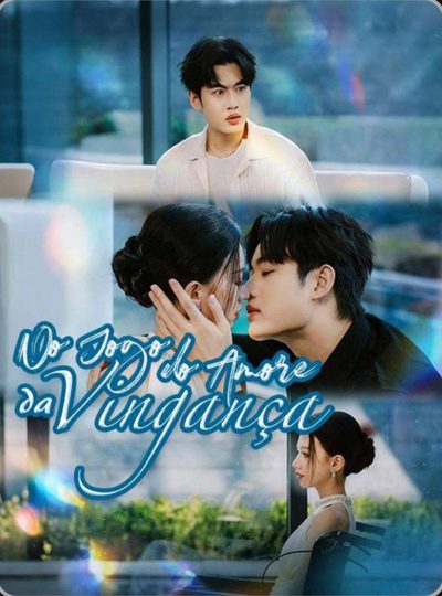 Capa da minisserie No Jogo do Amor e da Vingança