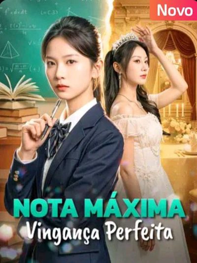 Capa da minisserie Nota Máxima Vingança Perfeita dublado