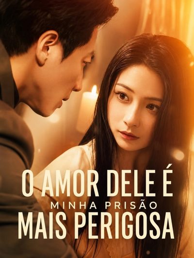 Capa da minisserie O Amor Dele É Minha Prisão Mais Perigosa