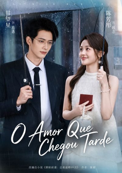 Capa da minisserie O Amor que Chegou Tarde My Husband Loved Me Too Late