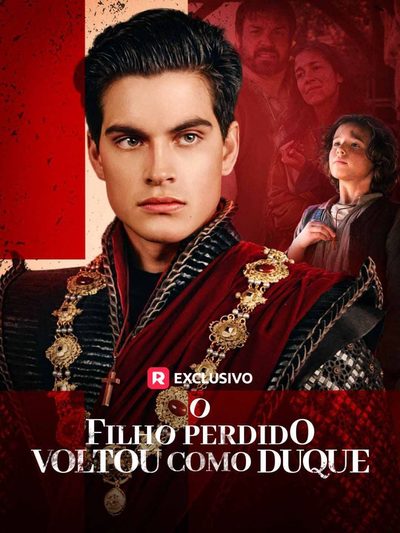 Capa da minisserie O Filho Perdido Voltou Como Duque the Lost Son Returned as a Duke.
